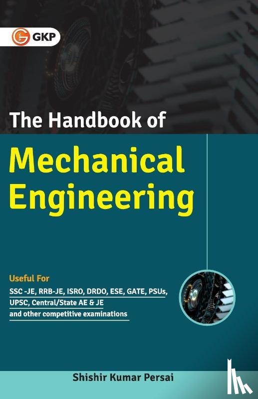 Persai, Shishir Kumar - Handbook of Mechanical Engineering