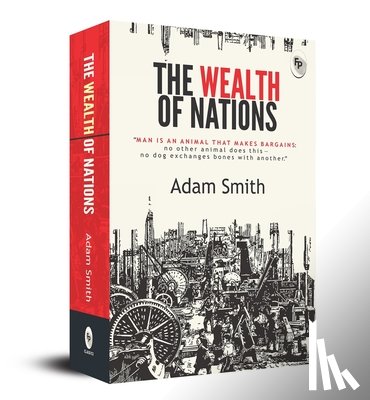 Smith, Adam - The Wealth of Nations
