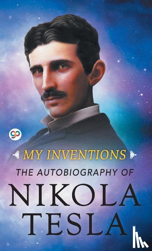Tesla, Nikola - My Inventions