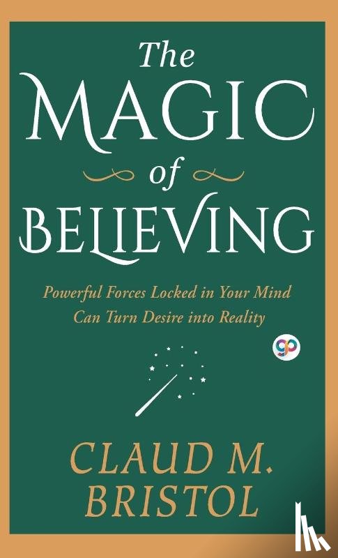 Bristol, Claude - The Magic of Believing