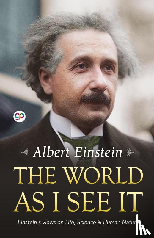 Einstein, Albert - The World as I See it