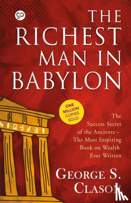 Clason, George S., Rowe, Michael - The Richest Man in Babylon