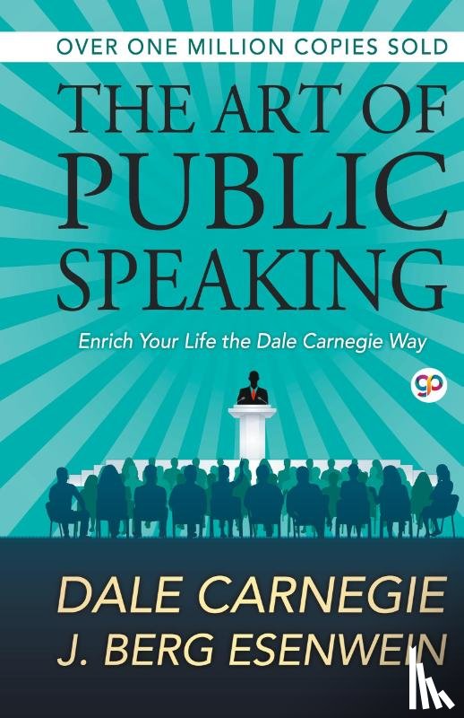 Carnegie, Dale - The Art of Public Speaking
