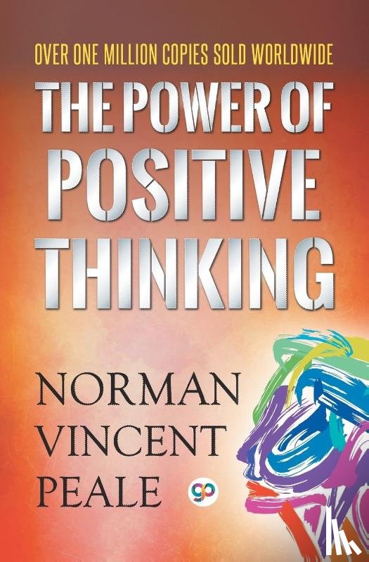 Peale, Norman Vincent - The Power of Positive Thinking