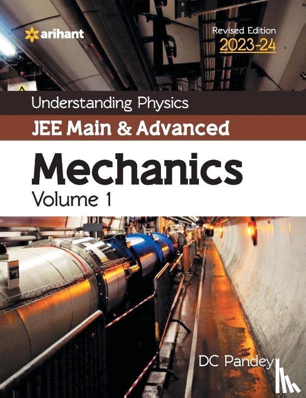 Pandey, Dc - Understanding Physics JEE Main and Advanced Mechanics Volume 1 2023-24