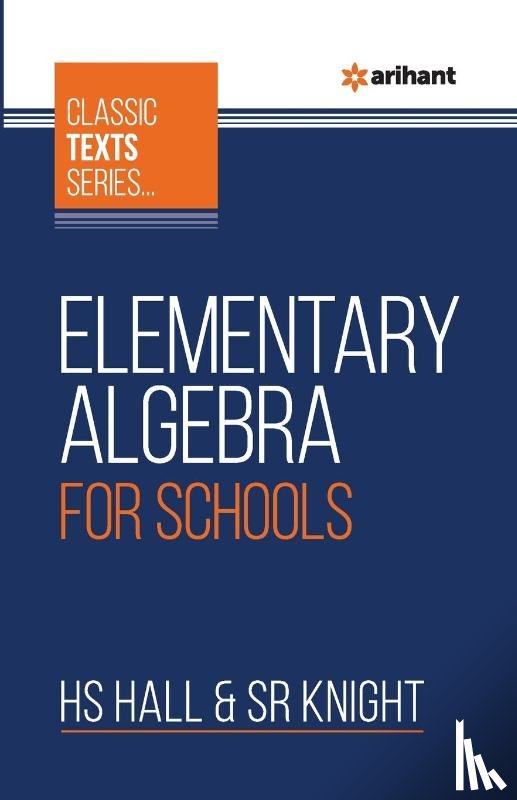 Hall, Hs, Knight, Sr - Elementary Algebra For Schools