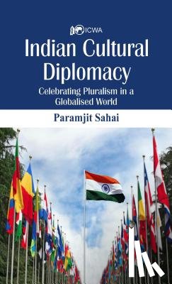 Sahai, Paramjit - Indian Cultural Diplomacy