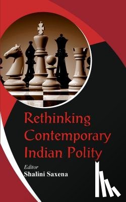  - Rethinking Contemporary Indian Polity