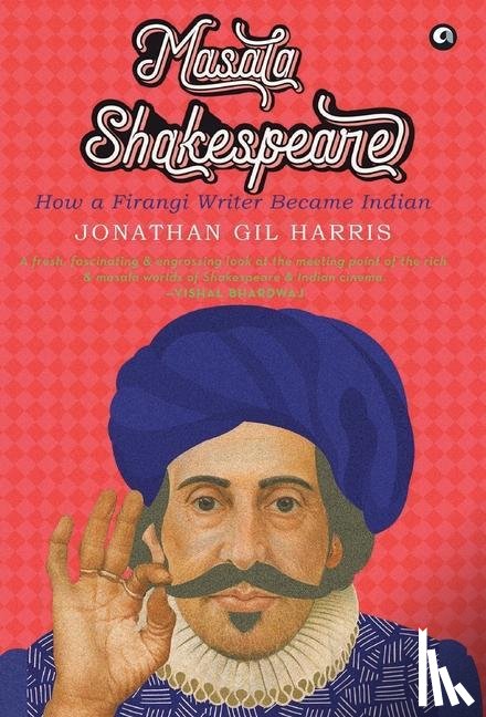Harris, Jonathan Gil - Masala Shakespeare