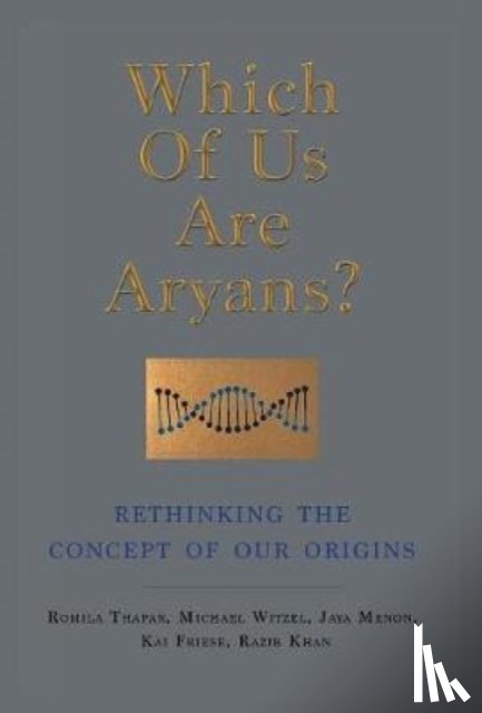 Thapar, Romila - Which of Us are Aryans?