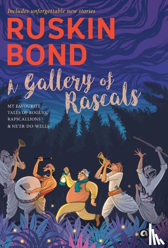 Ruskin Bond - A Gallery of Rascals