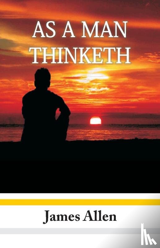 Allen, James - As A Man Thinketh