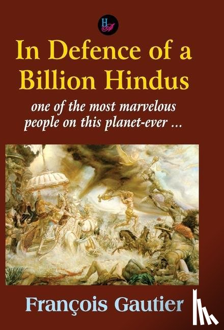 Gautire, Francois - In Defence of a Billion Hindus