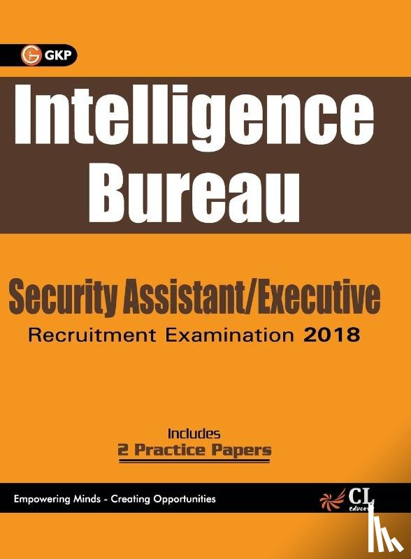 Gkp - Intelligence Bureau 2018 Security Assistant/Executive