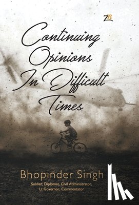 Singh, Bhopinder - Continuing Opinions in Difficult Times