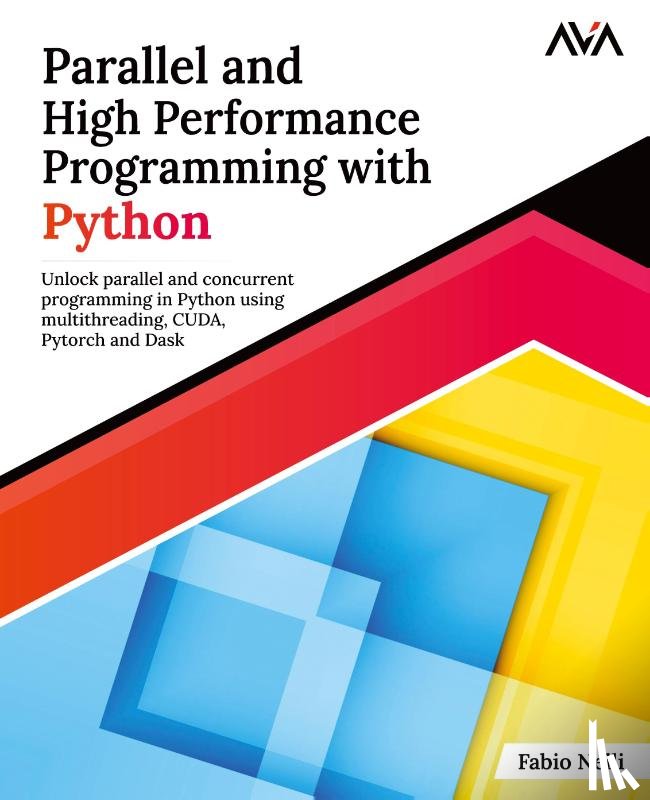 Nelli, Fabio - Parallel and High Performance Programming with Python