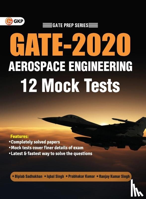 Sadhukhan, Biplab, singh, Iqbal - Gate 2020 Aerospace Engineering 12 Mock Tests