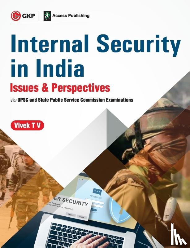 Tv, Vivek - Internal Security in India - Issues & Perspectives - for Upsc and State Public Service Commission Examinations