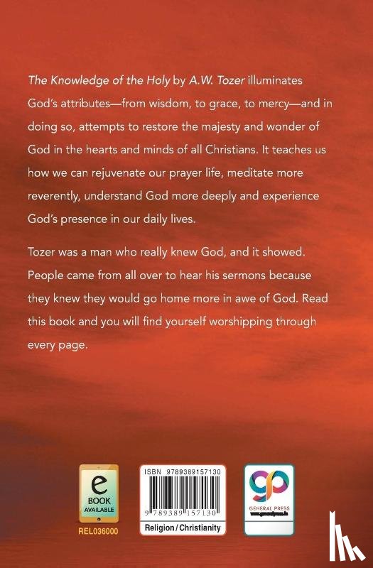 A W Tozer, General Press - The Knowledge of the Holy