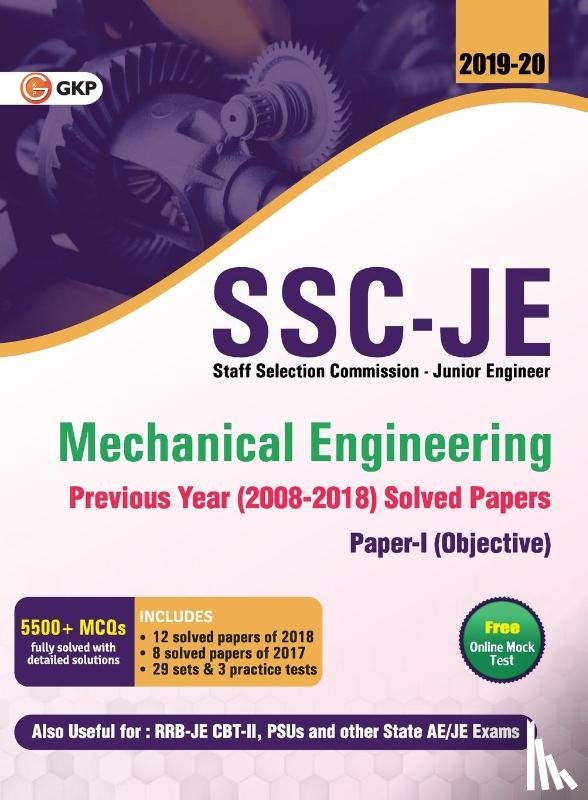 Gkp - SSC JE Mechanical Engineering for Junior Engineers Previous Year Solved Papers (2008-18), 2018-19 for Paper I