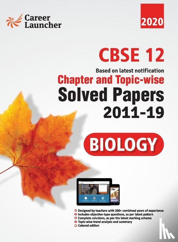 Gkp - CBSE Class XII 2020 - Biology Chapter and Topic-wise Solved Papers 2011-2019