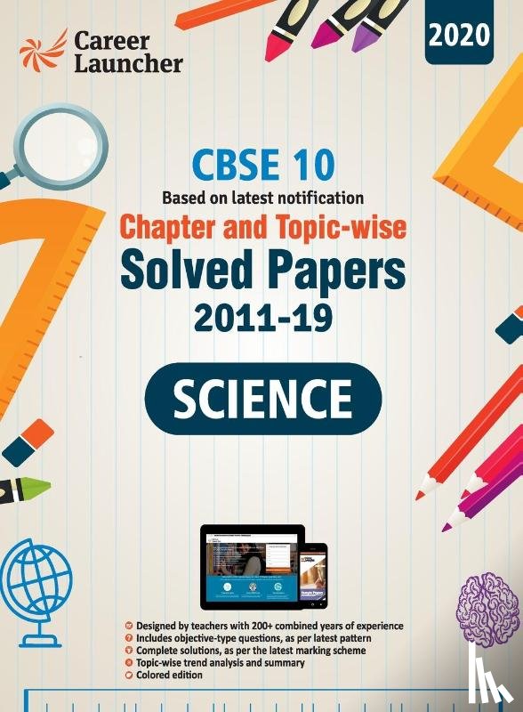 Gkp - CBSE Class X 2020 - Chapter and Topic-wise Solved Papers 2011-2019 Science (All Sets - Delhi & All India)
