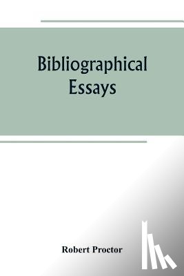 Proctor, Robert - Bibliographical essays