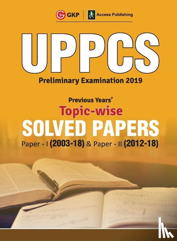 Access - Uppcs 2019 Previous Years' Topic-Wise Solved Papers