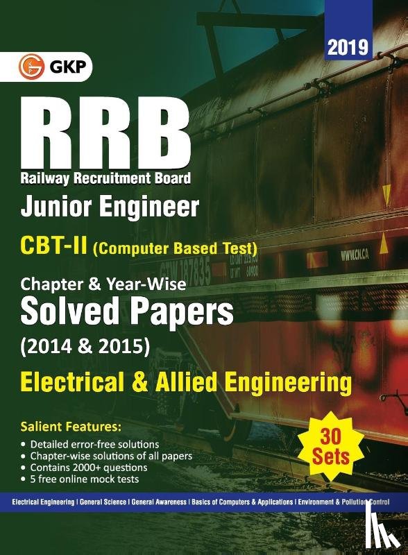 Gkp - Rrb 2019 Junior Engineer CBT II 30 Sets Chapter-Wise & Year-Wise Solved Papers (2014 & 2015) Electrical & Allied Engineering