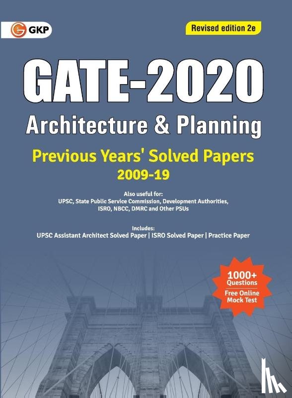 Gkp - Gate 2020 Architecture & Planning Previous Years' Solved Papers 2009-2019