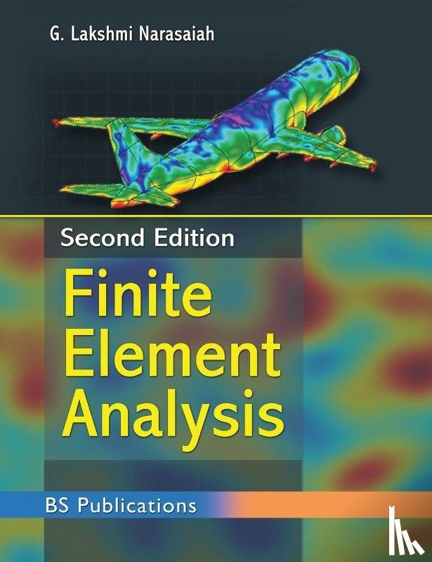 Lakshmi Narasaiah, G - Finite Element Analysis