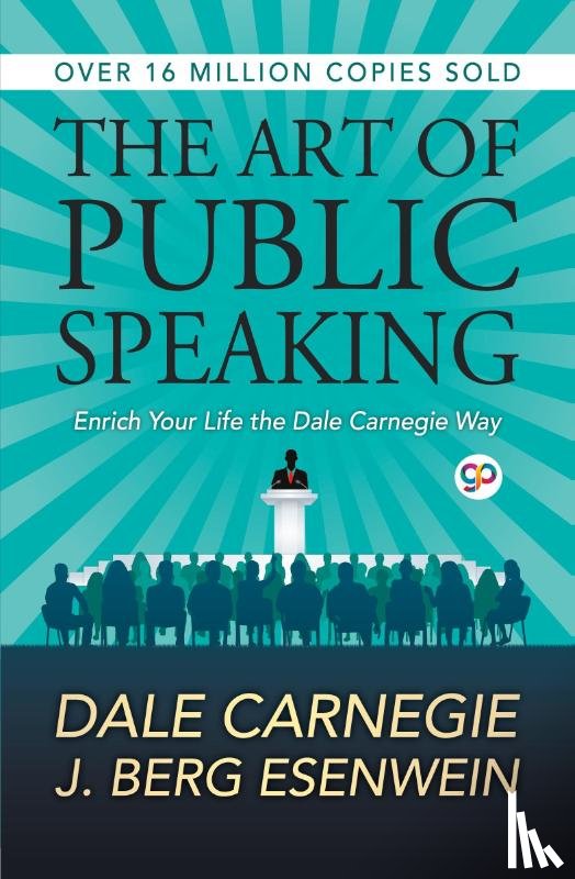 Dale Carnegie - The Art of Public Speaking