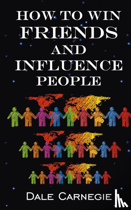 Carnegie, Dale - How To Win Friends & Influence People