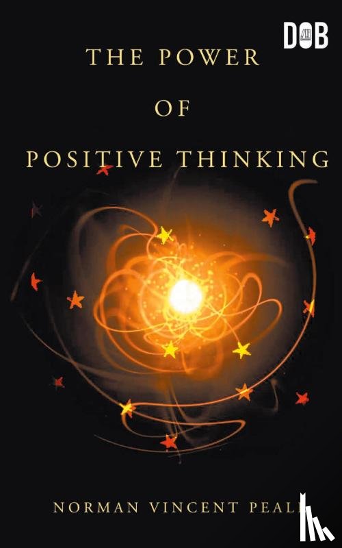Peale, Norman Vincent, Lloyd, John Bedford - The Power of Positive Thinking