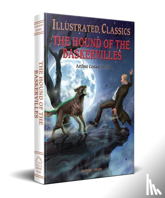 Wonder House Books - The Hound of the Baskervilles: Illustrated Children Classics