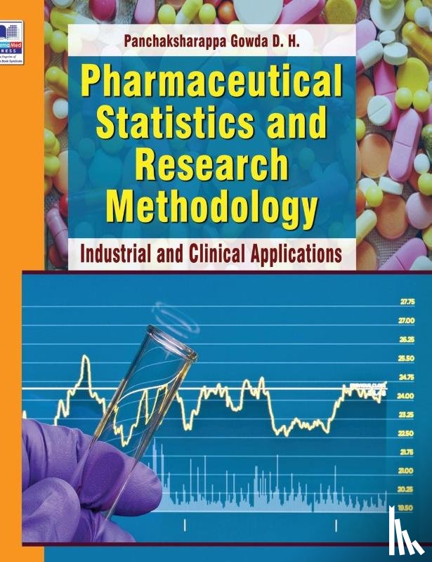 Gowda, D H Panchaksharappa - Pharmaceutical Statistics and Research Methodology