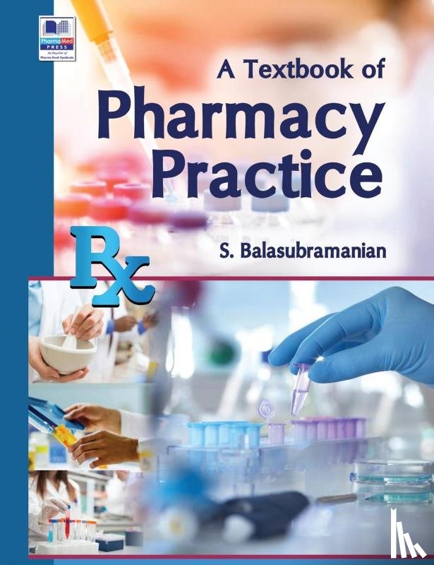 Balasubramanian, S - A Textbook of Pharmacy Practice