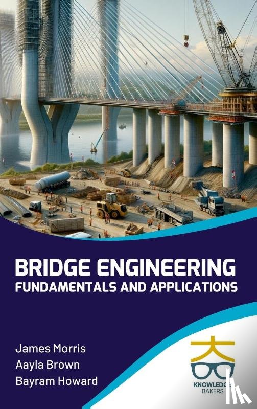 Morris, James, Brown, Aayla, Howard, Bayram - Bridge Engineering