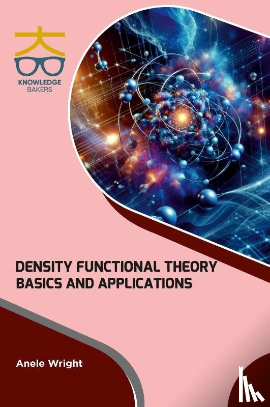 Wright, Anele - Density Functional Theory