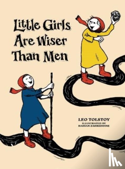 Tolstoy, Leo - Little Girls Are Wiser Than Men
