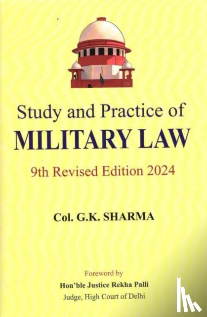 Sharma, G.K. - Study and Practice of MILITARY LAW