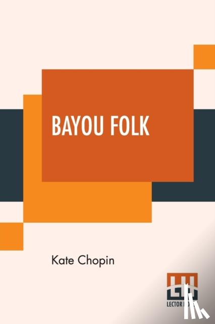 Chopin, Kate - Bayou Folk