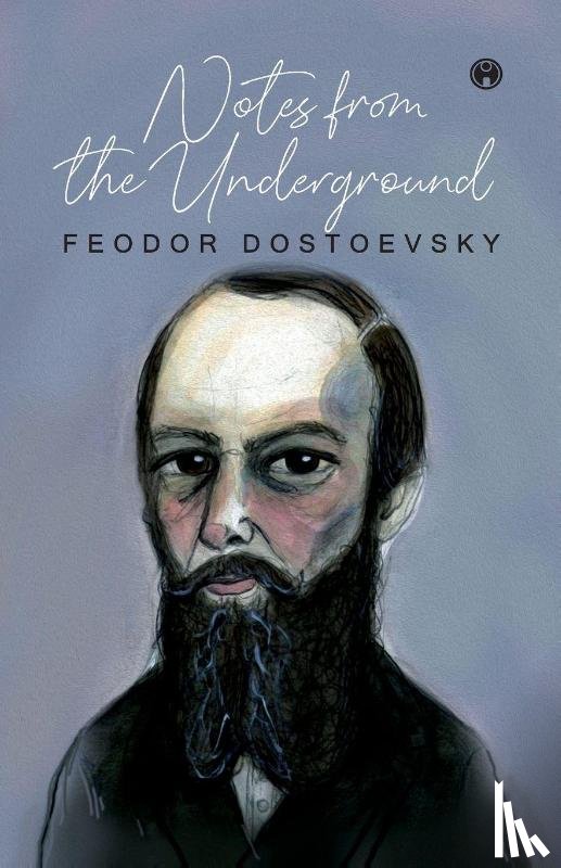 Feodor Dostoevsky - Notes from the Underground