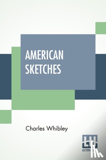 Whibley, Charles - American Sketches