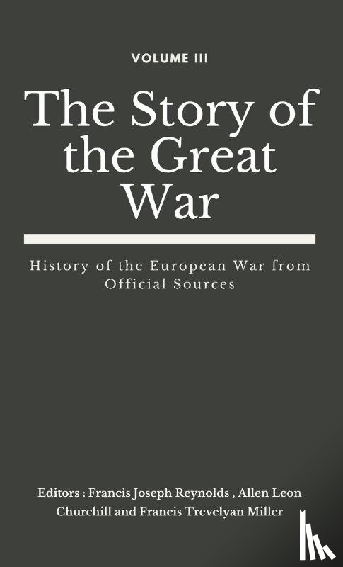  - The Story of the Great War, Volume III (of VIII)