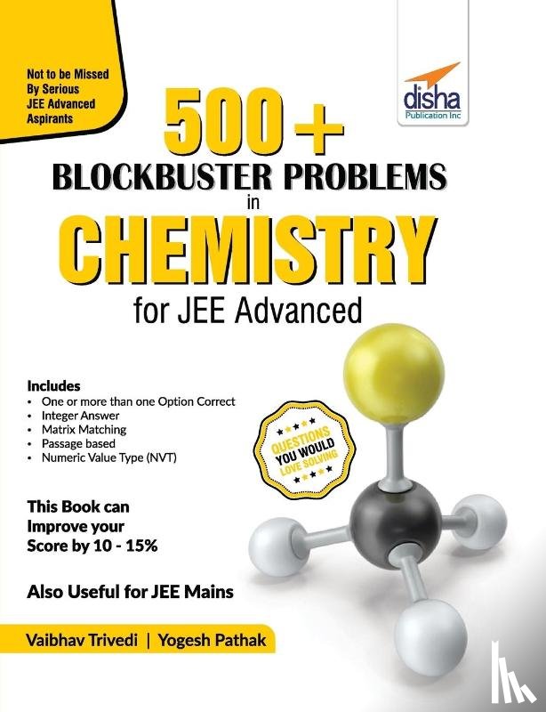 Trivedi, Vaibhav, Pathak, Yogesh - 500 Blockbuster Problems in Chemistry for JEE Advanced