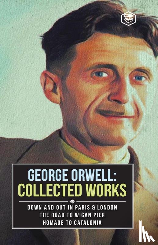Orwell, George - George Orwell Collected Works