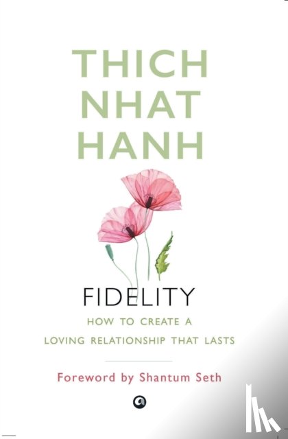 Nhat Hanh, Thich - Fidelity