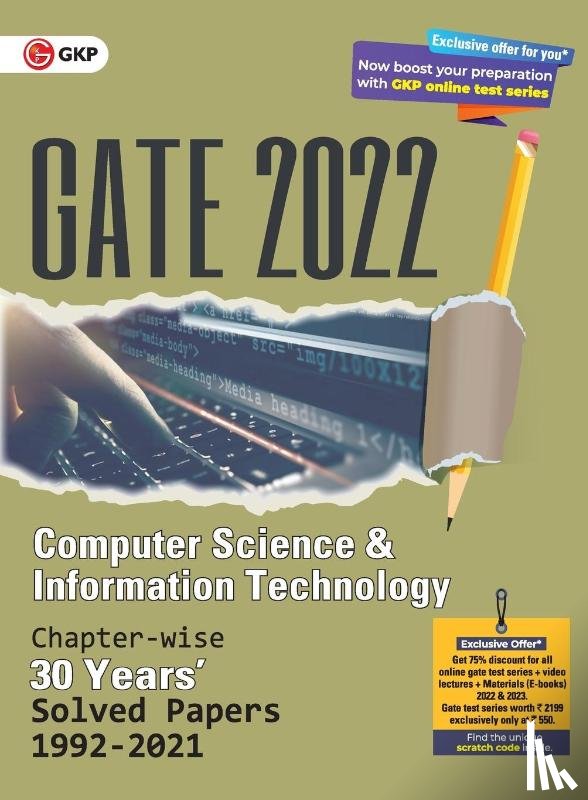 G K Publications (P) Ltd - Gate 2022 Computer Science and Information Technology - 30 Years Chapter Wise Solved Papers (1992-2021).