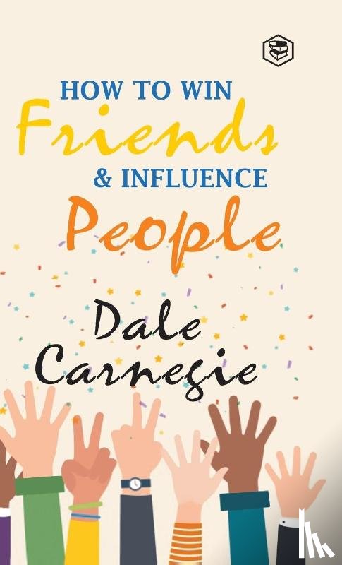 Carnegie, Dale - How To Win Friends & Influence People